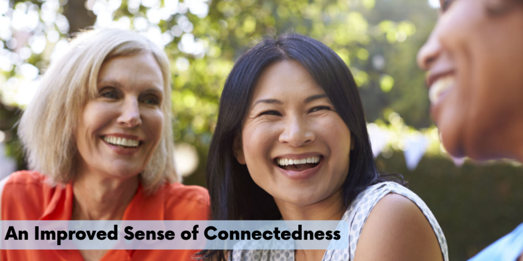 An Improved Sense of Connectedness