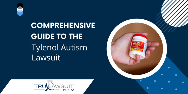 A Comprehensive Guide to the Tylenol Autism Lawsuit