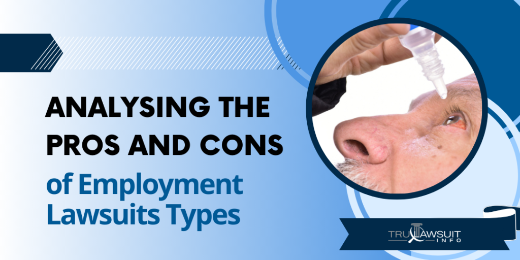 Analysing the Pros and Cons of Employment Lawsuits Types