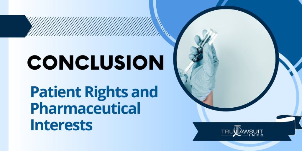 Patient Rights and Pharmaceutical Interests