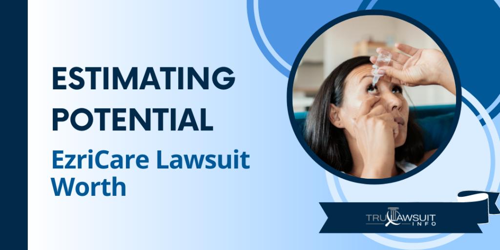 Estimating Potential Ezricare Lawsuit Worth
