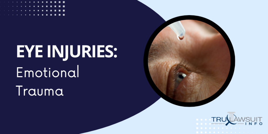 Eye Injuries Emotional Trauma