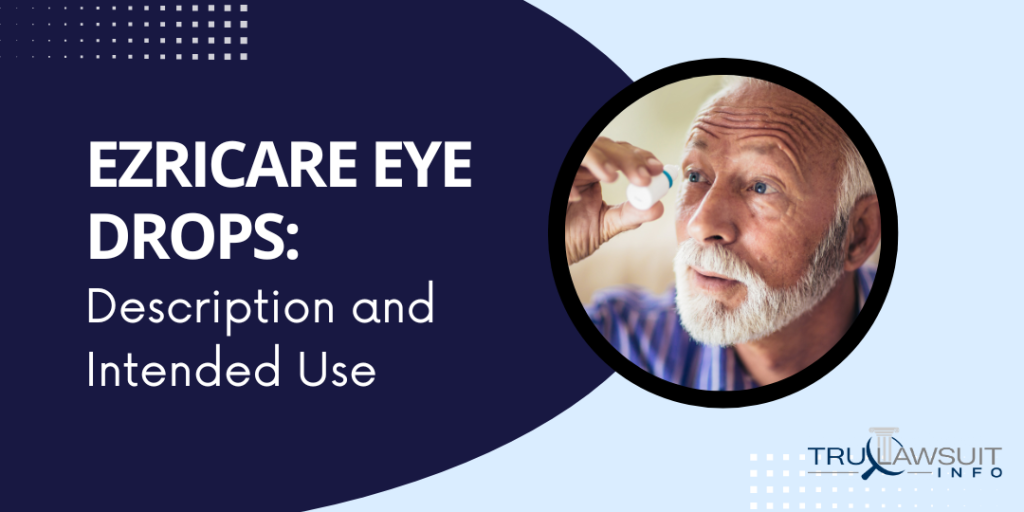 EzriCare Eye Drops Description and Intended Use
