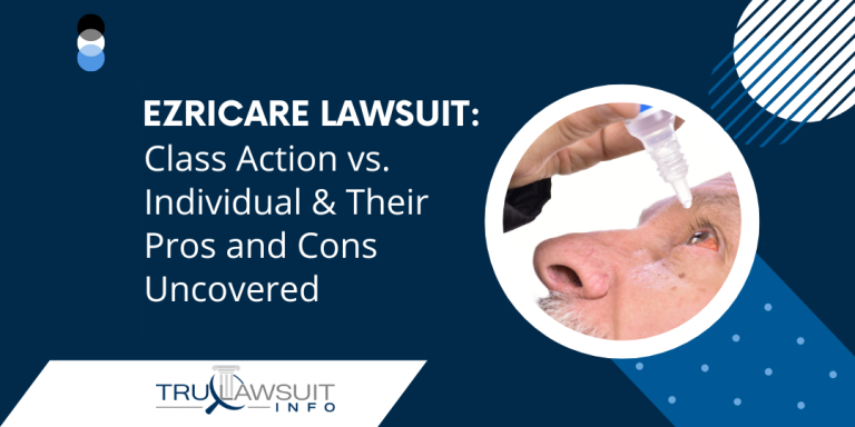 EzriCare Lawsuit Class Action vs. Individual & Their Pros and Cons Uncovered