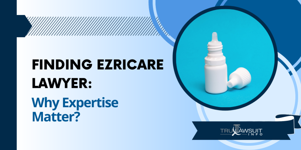 Finding Ezricare Lawyer Why Expertise Matter