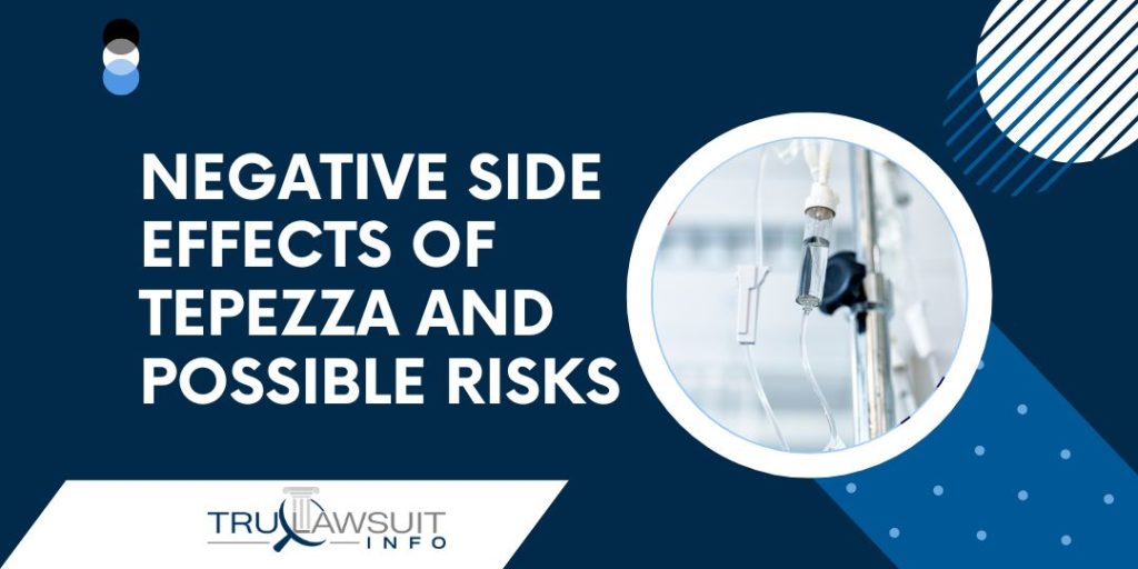 Negative Side Effects of Tepezza and Possible Risks