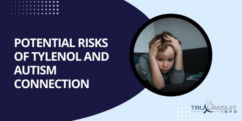 Potential risks of Tylenol and autism connection