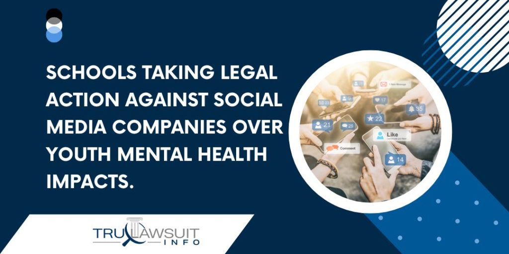 Schools taking legal action against social media companies over youth mental health impacts.