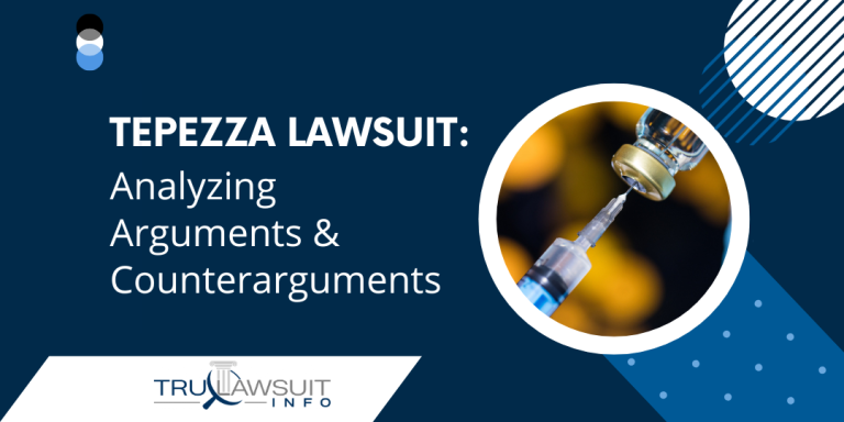 Tepezza Lawsuit Analyzing Arguments & Counterarguments