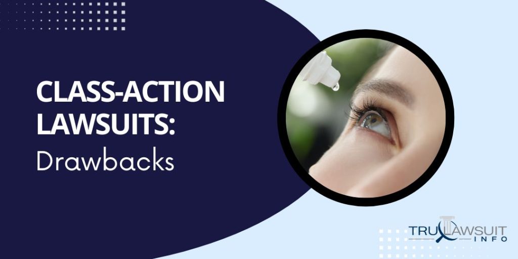 Class-Action Lawsuits Drawbacks