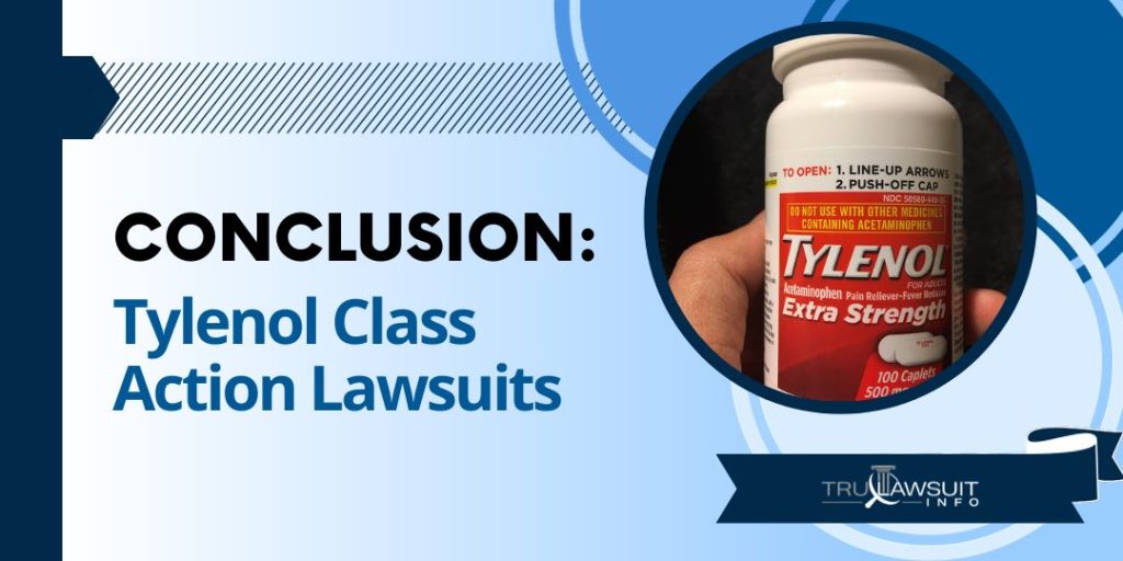 Conclusion Tylenol Class Action Lawsuits