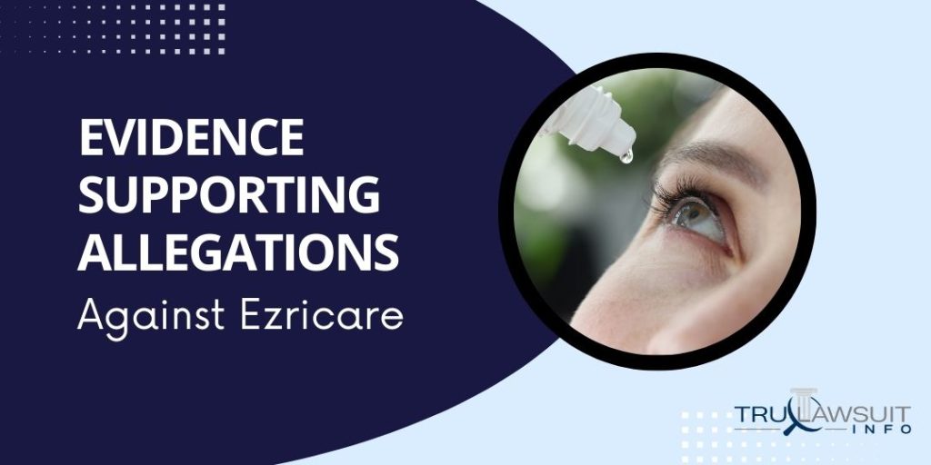 Evidence Supporting Allegations Against Ezricare