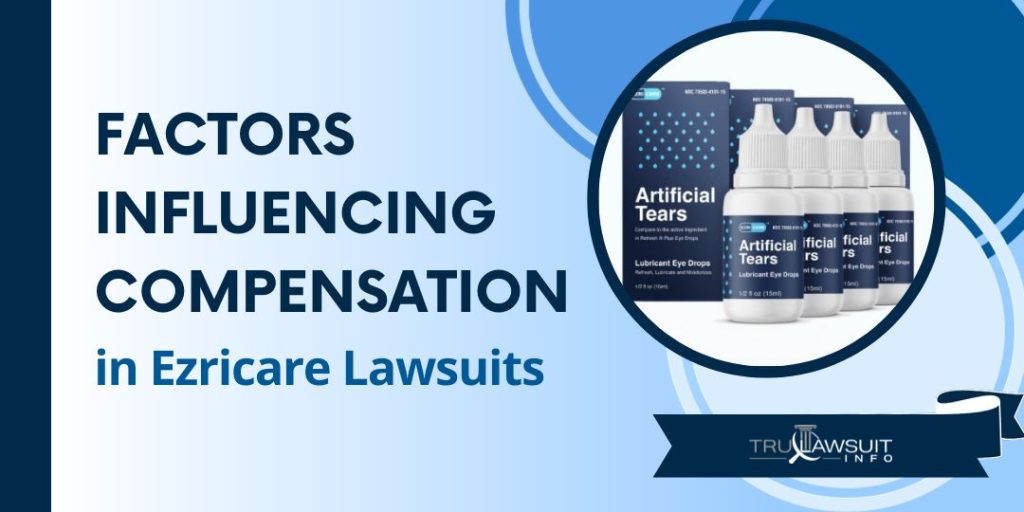 Factors Influencing Compensation in Ezricare lawsuits