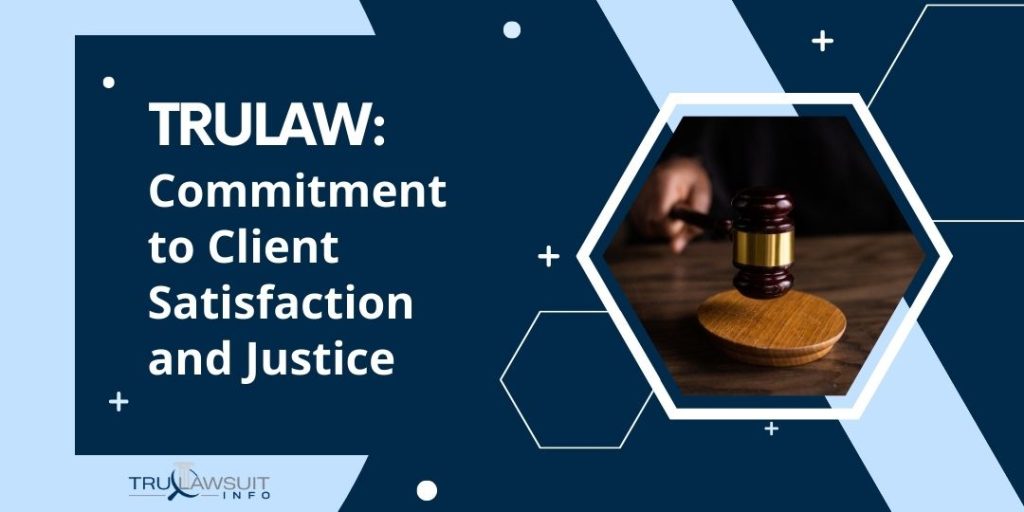 Trulaw Commitment to Client Satisfaction and Justice