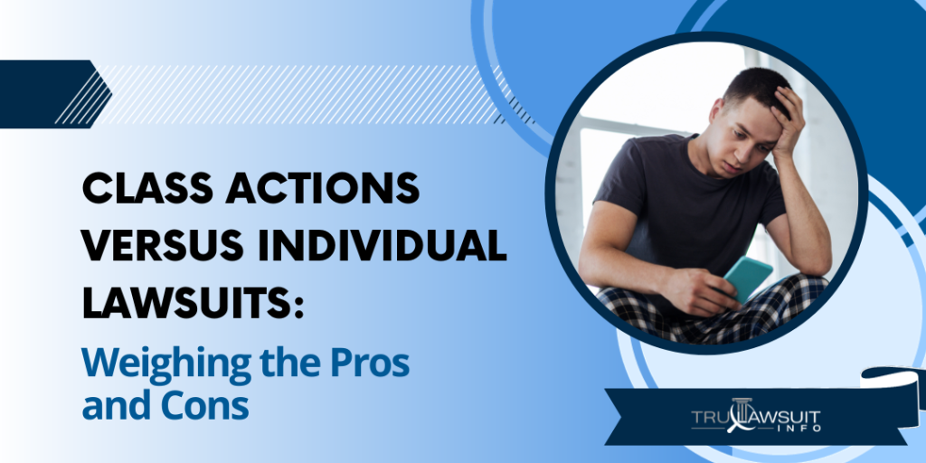 Class Actions Versus Individual Lawsuits Weighing the Pros and Cons