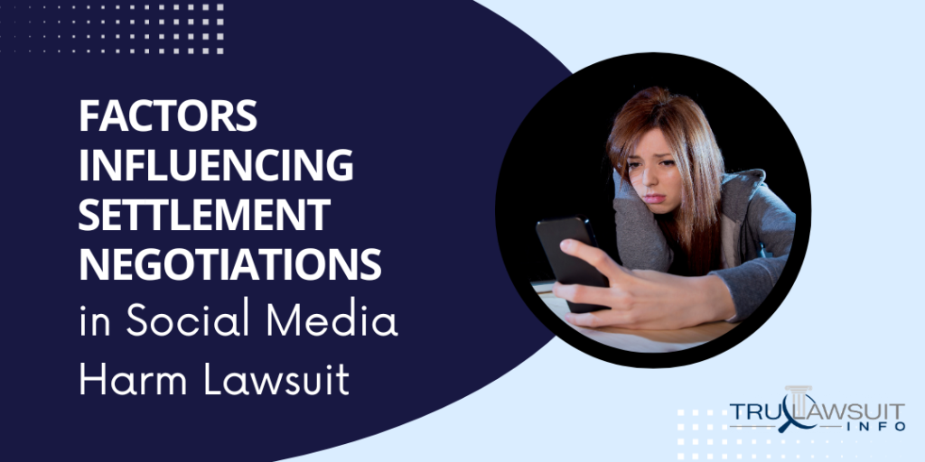Factors Influencing Settlement Negotiations in Social Media Harm Lawsuit