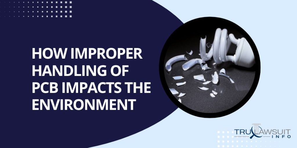 How Improper Handling Of PCB Impacts The Environment