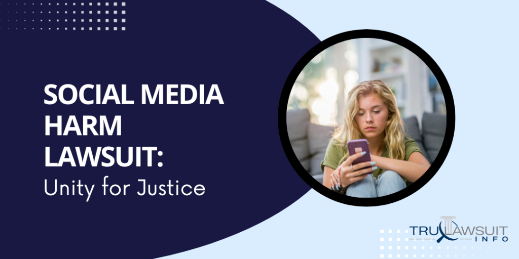Social Media Harm Lawsuit Unity for Justice