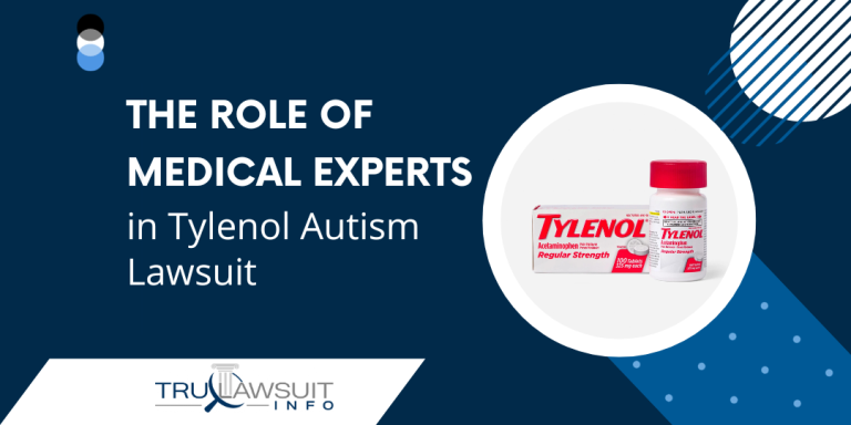 The Role of Medical Experts in Tylenol Autism Lawsuit