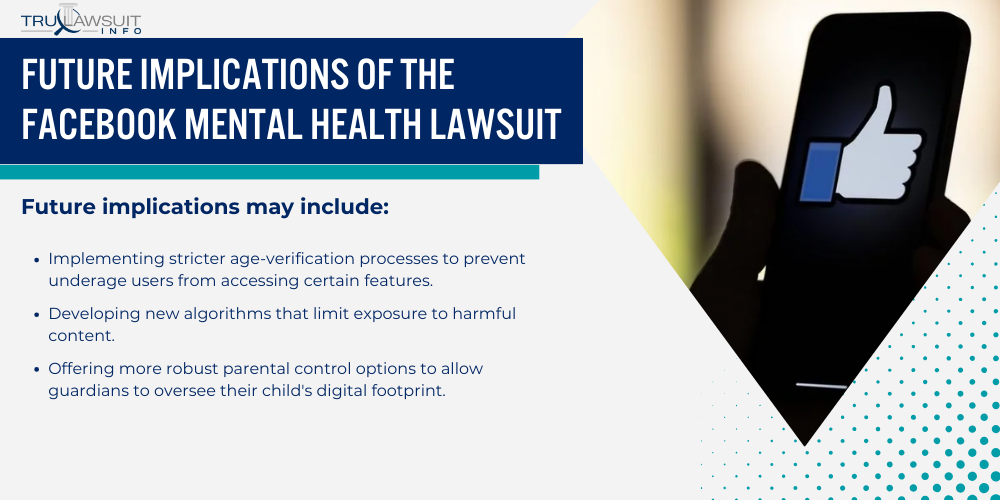 Future Implications of the Facebook Mental Health Lawsuit