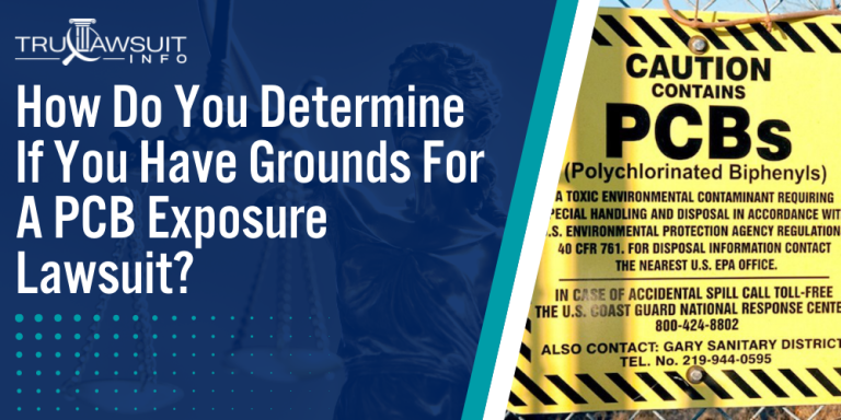 How Do You Determine If You Have Grounds For A PCB Exposure Lawsuit