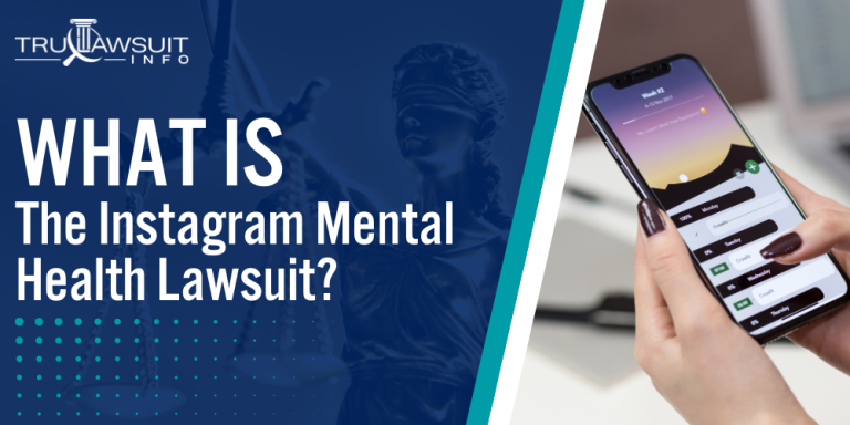What Is The Instagram Mental Health Lawsuit