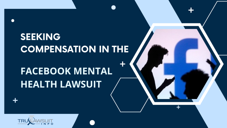 Seeking Compensation in the Facebook Mental Health Lawsuit