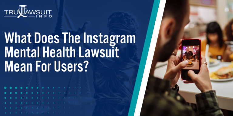 What Does The Instagram Mental Health Lawsuit Mean For Users