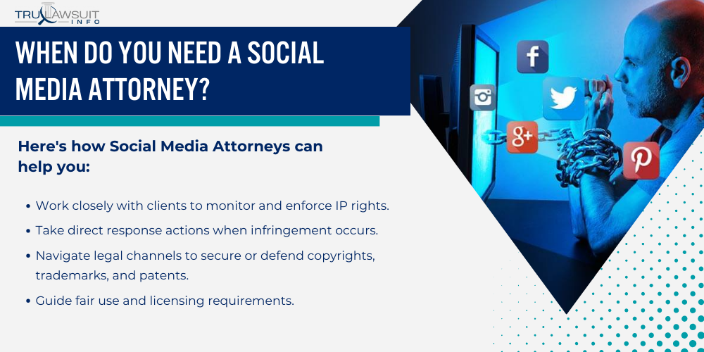 When Do You Need a Social Media Attorney