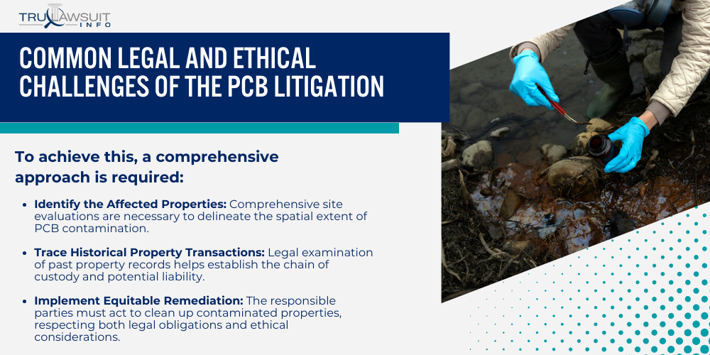 Common Legal and Ethical Challenges of the PCB Litigation