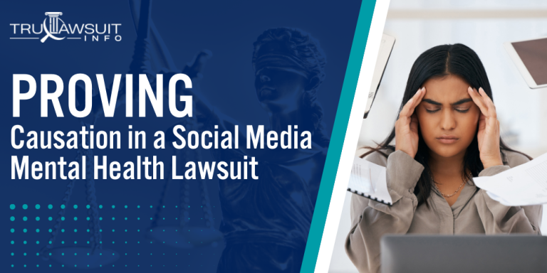 Proving Causation in a Social Media Mental Health Lawsuit