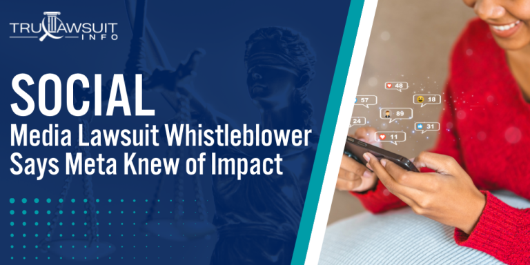 Social Media Lawsuit Whistleblower Says Meta Knew of Impact