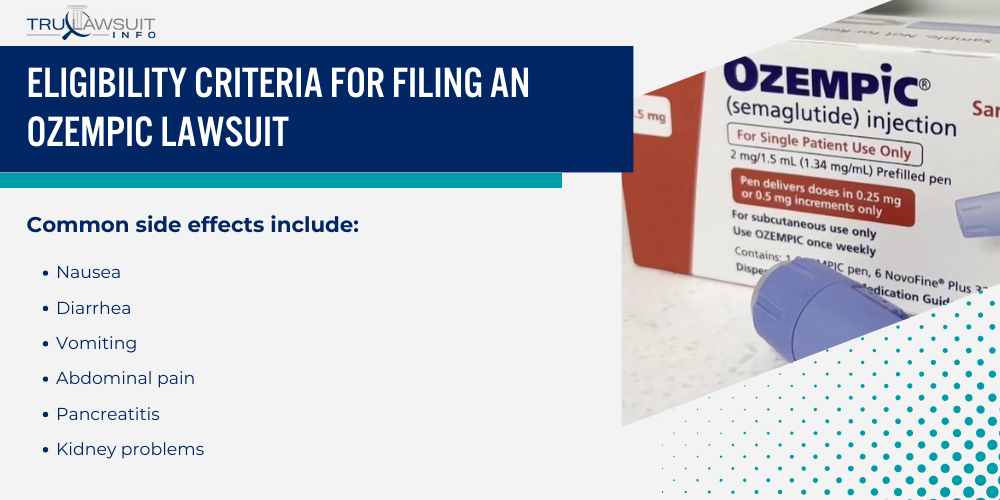 Eligibility Criteria for Filing an Ozempic Lawsuit