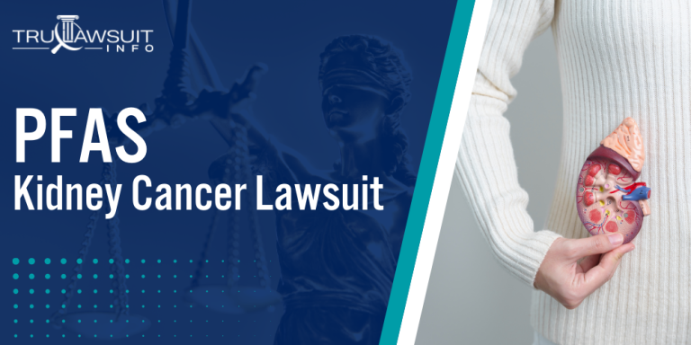 PFAS Kidney Cancer Lawsuit