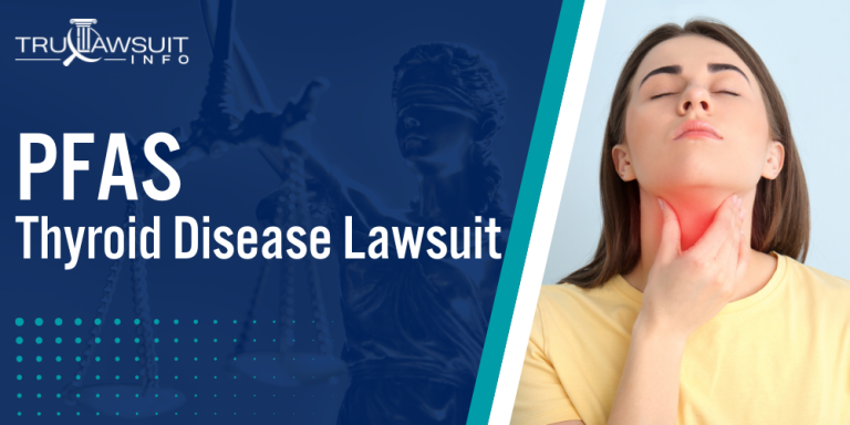 PFAS Thyroid Disease Lawsuit
