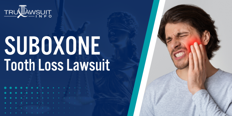 Suboxone Tooth Loss Lawsuit